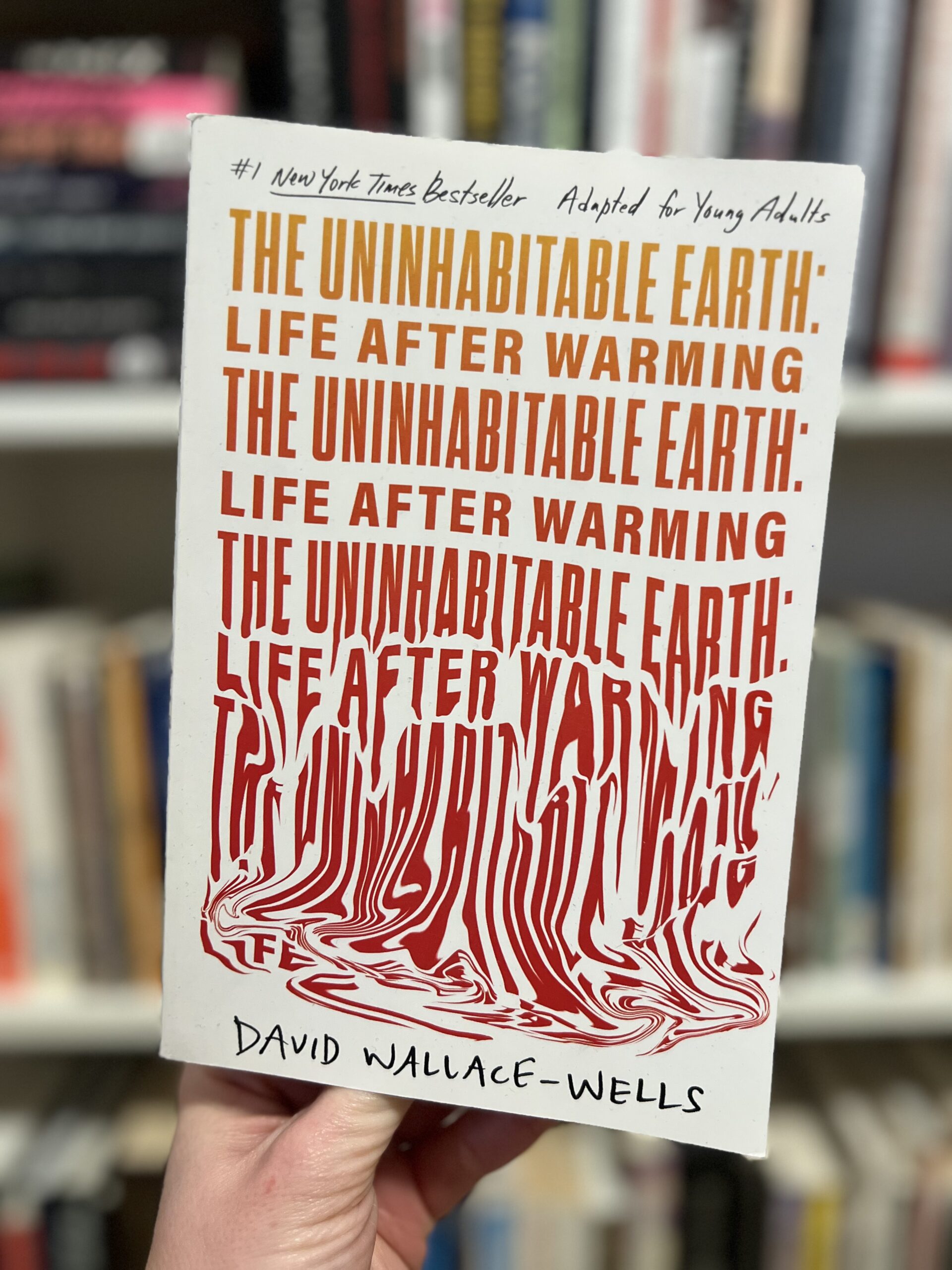 The Uninhabitable Earth: Life After Warming