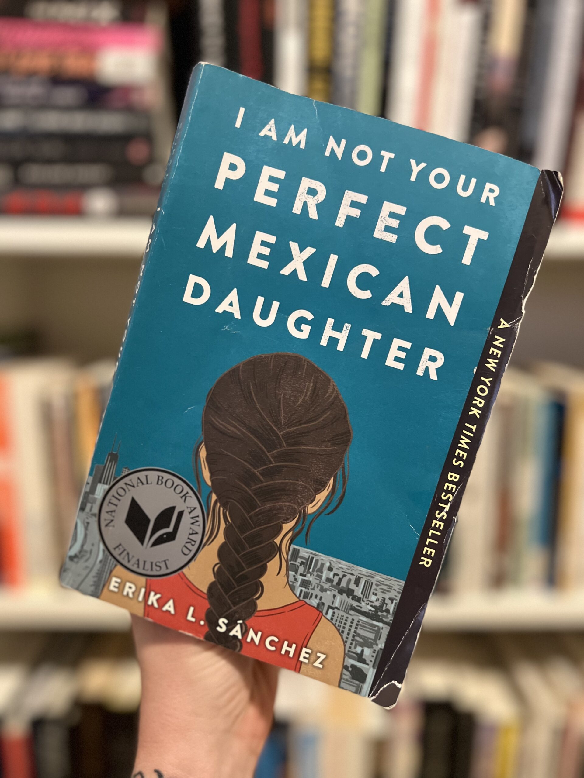 I Am Not Your Perfect Mexican Daughter